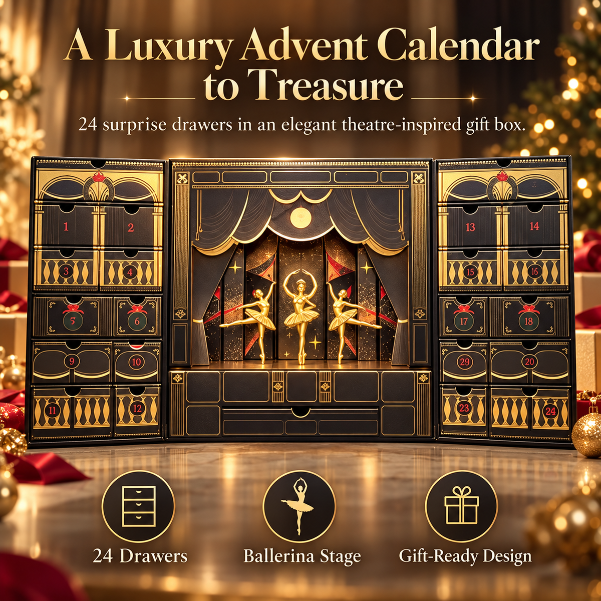 Theatre inspired ballerina advent calendar with black and gold stage and 24 surprise drawers
