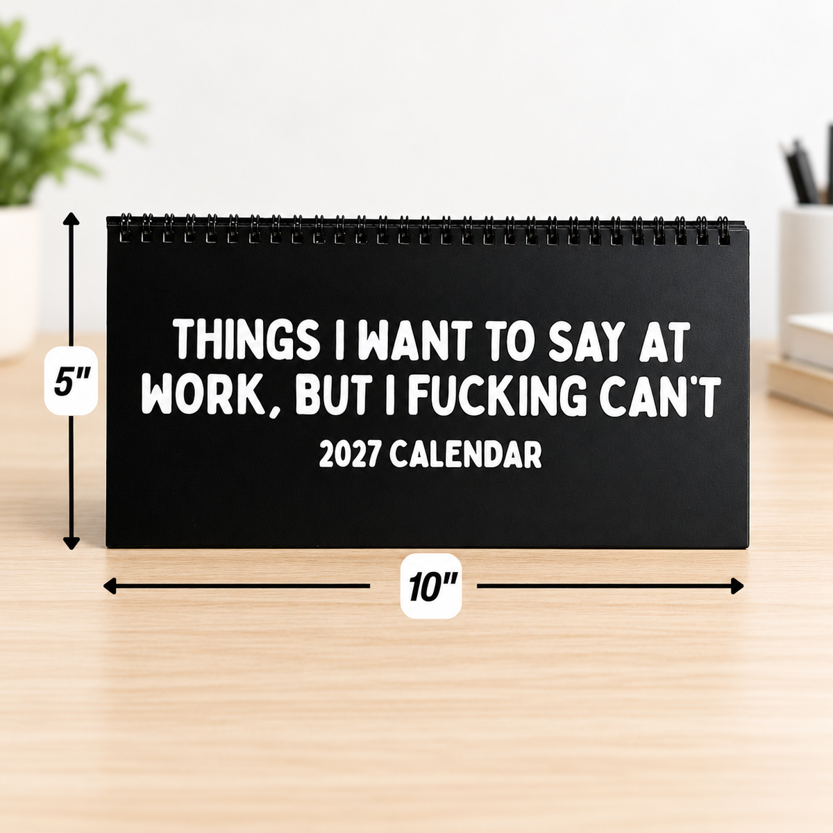 📅2027 Things I Want to Say at Work But I Can't Calendar