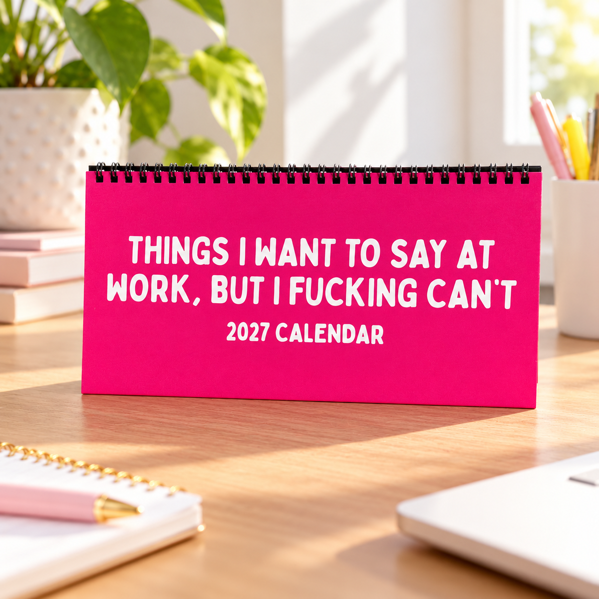 📅2027 Things I Want to Say at Work But I Can't Calendar